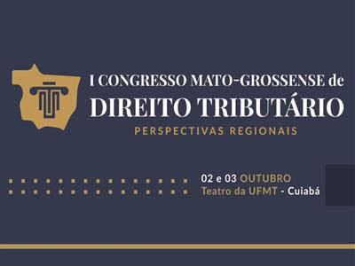 Notícia destaque: I Congresso de Direito Tributário terá debates com ênfase em temas de interesse regional